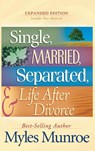Single, Married, Separated, and Life After Divorce - Dr Myles Munroe - 9780768413359