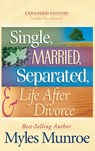 Single, Married, Separated, and Life After Divorce - Dr Myles Munroe - 9780768413359