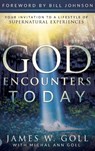 God Encounters Today - James W Goll ; Michal a Goll - 9780768415308