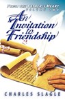 Invitation to Friendship - Charles Slagle - 9780768420135