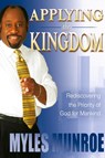 Applying the Kingdom - Dr Myles Munroe - 9780768424898