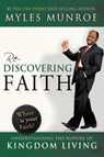 Rediscovering Faith - Dr Myles Munroe - 9780768431377