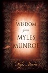 Wisdom From Myles Munroe H/b - Myles Munroe - 9780768432282