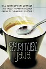 Spiritual Java - Bill Johnson ; Beni Johnson ; Kris Vallotton - 9780768432855