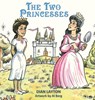 Two Princesses - Dian Layton - 9780768443899