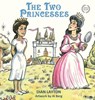 Two Princesses - Dian Layton - 9780768443899