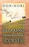 Breaking Generational Curses - Don Nori - 9780768446890