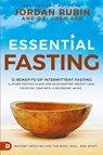 Essential Fasting - Jordan Rubin ; Dr Josh Axe - 9780768454758