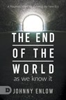 End of the World as We Know It - Johnny Enlow - 9780768456806