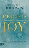 Rejoice Into Joy - Bill Johnson - 9780768457407