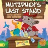 Mutzphey's Last Stand - KUNNEMAN,  Hank - 9780768458060
