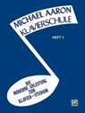 Aaron Klavierschule 1 - Michael Aaron - 9780769276458