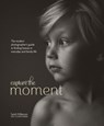 Capture the Moment - Sarah Wilkerson - 9780770435288