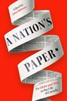 A Nation's Paper - John Ibbitson - 9780771006289