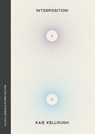 Interposition: Poem - Kaie Kellough - 9780771023729