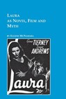 Laura as Novel, Film, and Myth - Eugene McNamara - 9780773408388