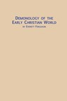 Demonology of the Early Christian World - Everett Ferguson - 9780773408548