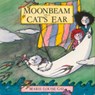 Moonbeam on a Cat's Ear - Marie-Louise Gay - 9780773673656
