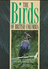 Birds of British Columbia, Volume 3 - WAYNE,  PhD Campbell ; Neil K. Dawe ; Ian McTaggart-Cowan ; John M. Cooper ; Gary W. Kaiser ; Michael C.E. McNall ; G. E. John Smith - 9780774805728