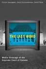 Last Word - Florian Sauvageau ; David Schneiderman ; David Taras - 9780774812436