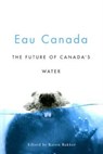 Eau Canada - Karen Bakker - 9780774813396