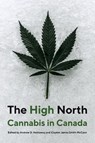 The High North - Andrew D. Hathaway ; Clayton James Smith McCann - 9780774866712