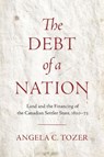 The Debt of a Nation - Angela C. Tozer - 9780774871549
