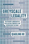 Greyscale Legality - Qiaoling He - 9780774871709