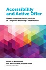 Accessibility and Active Offer - Marie Drolet ; Pier Bouchard ; Jacinthe Savard - 9780776625638