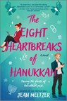 The Eight Heartbreaks of Hanukkah - Jean Meltzer - 9780778305736