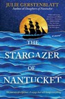The Stargazer of Nantucket - Julie Gerstenblatt - 9780778305897