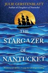 The Stargazer of Nantucket - Julie Gerstenblatt - 9780778305897