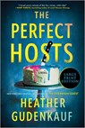 The Perfect Hosts - Heather Gudenkauf - 9780778306184