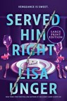 Served Him Right - Lisa Unger - 9780778306207