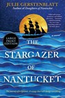The Stargazer of Nantucket - Julie Gerstenblatt - 9780778306757