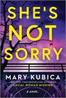 She's Not Sorry Intl/E - Mary Kubica - 9780778310273