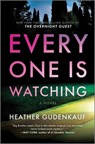 Everyone Is Watching: A Locked-Room Thriller - Heather Gudenkauf - 9780778310327