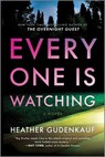 Everyone Is Watching: A Locked-Room Thriller - Heather Gudenkauf - 9780778310792