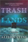 Trashlands - Alison Stine - 9780778311270