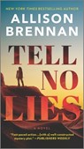 Tell No Lies - Allison Brennan - 9780778311713