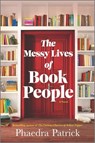 MESSY LIVES OF BK PEOPLE ORIGI - Phaedra Patrick - 9780778312000