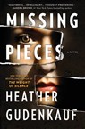 MISSING PIECES ORIGINAL/E - Heather Gudenkauf - 9780778319313