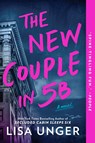 The New Couple in 5B - Lisa Unger - 9780778333357