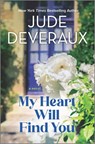 My Heart Will Find You - Jude Deveraux - 9780778333487