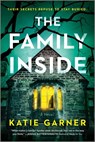 The Family Inside - Katie Garner - 9780778334460