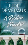 Deveraux, J: Relative Murder - Jude Deveraux - 9780778334477