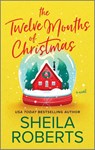 The Twelve Months of Christmas - Sheila Roberts - 9780778368168