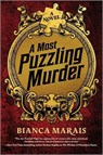 A Most Puzzling Murder: A Quirky, Humorous Locked Room Murder Mystery with Riddles and Puzzles for the Reader to Solve - Bianca Marais - 9780778368601