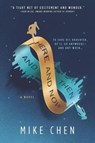 Here and Now and Then - CHEN,  Mike - 9780778369042