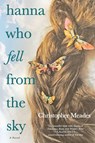 HANNA WHO FELL FROM THE SKY OR - Christopher Meades - 9780778369813